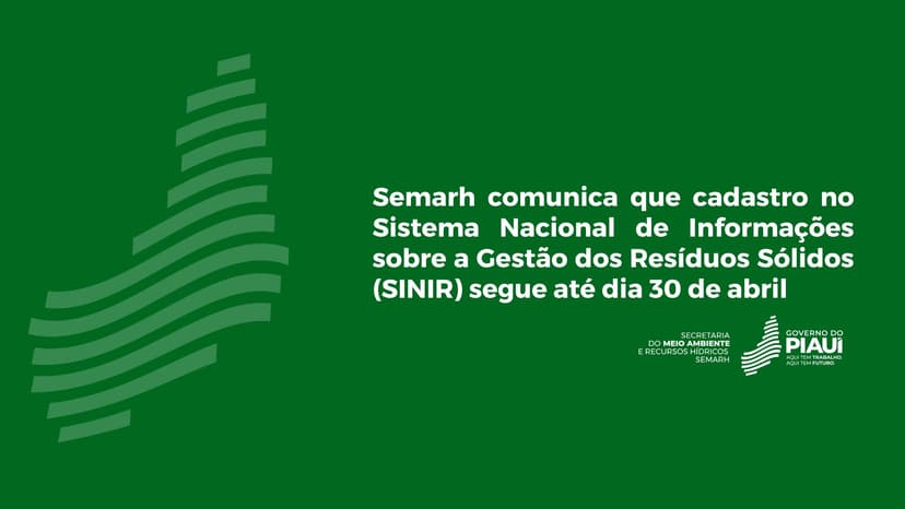semarh-comunica-que-cadastro-no-sistema-nacional-de-informacoes-sobre-a-gestao-dos-residuos-solidos-sinir-segue-ate-dia-30-de-abril
