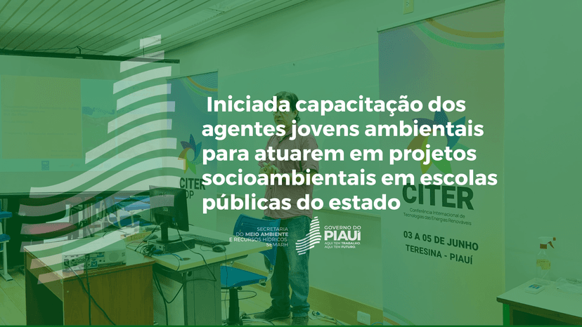 iniciada-capacitacao-dos-agentes-jovens-ambientais-para-atuarem-em-projetos-socioambientais-em-escolas-publicas-do-estado