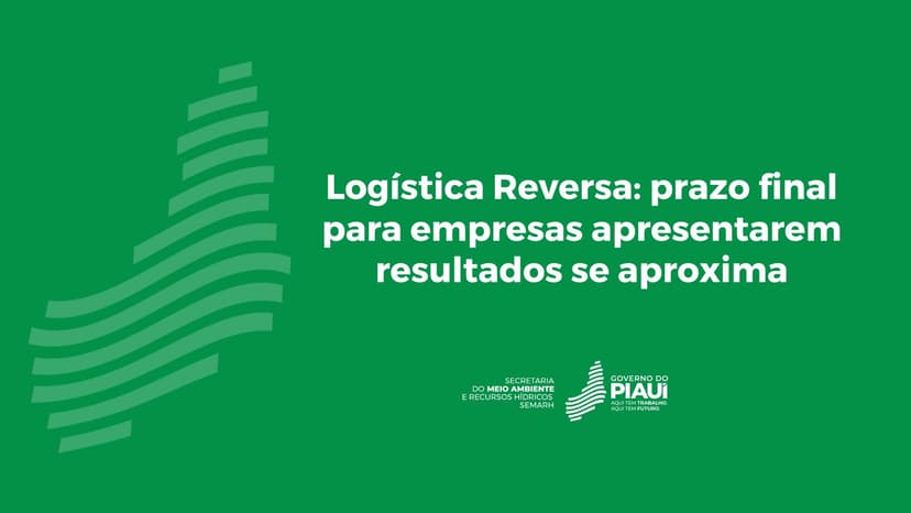 logistica-reversa-prazo-final-para-empresas-apresentarem-resultados-se-aproxima
