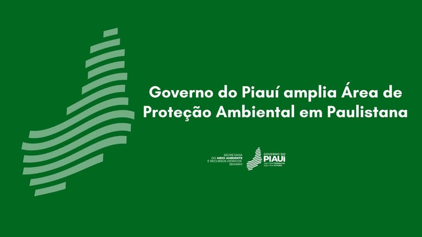 governo-do-piaui-amplia-area-de-protecao-ambiental-em-paulistana