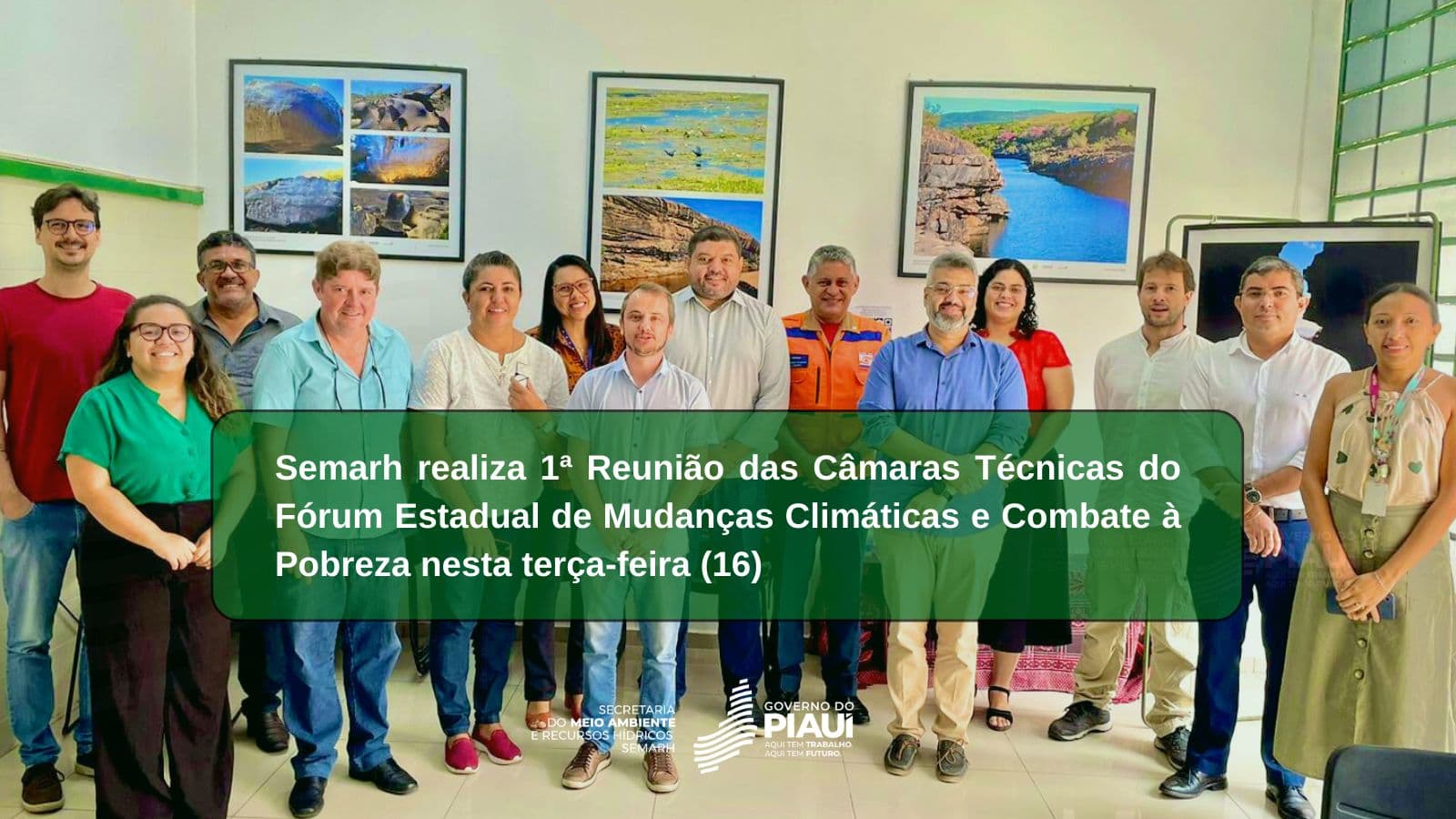 Semarh realiza 1ª Reunião das Câmaras Técnicas do Fórum Estadual de Mudanças Climáticas e Combate à Pobreza nesta terça-feira(16)